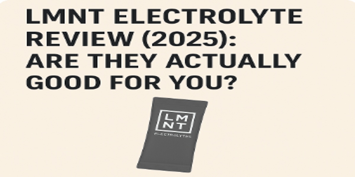 LMNT electrolyte packet graphic with blog post title text “LMNT Electrolyte Review (2025): Are They Actually Good for You?” on a beige background