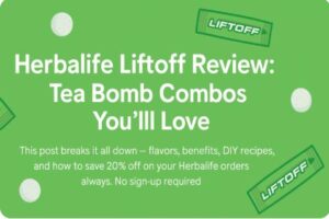 Promotional graphic for a Herbalife Liftoff review blog post, featuring white text on a green background with Liftoff packets and fizzy tablet illustrations.