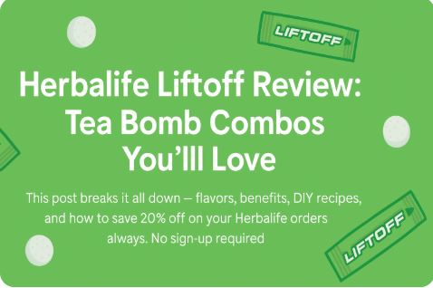 Promotional graphic for a Herbalife Liftoff review blog post, featuring white text on a green background with Liftoff packets and fizzy tablet illustrations.